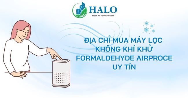Địa chỉ mua máy lọc không khí khử formaldehyde AirProce uy tín may-loc-khong-khi-khu-formaldehyde