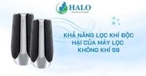 kha-nang-loc-khi-doc-cua-may-loc-khong-khi-s9