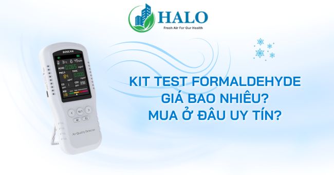 Kit test formaldehyde giá bao nhiêu? Mua ở đâu uy tín? kit-test-formaldehyde-gia-bao-nhieu