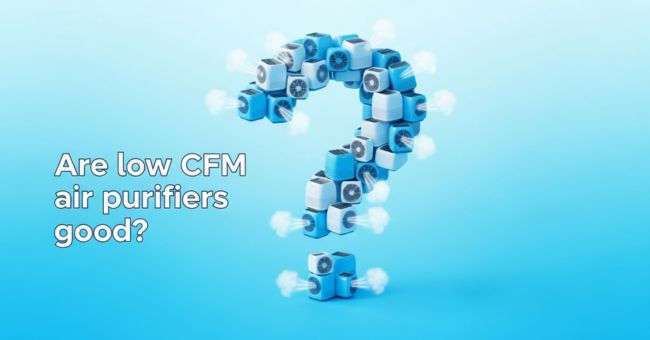 Máy lọc không khí CCM thấp có tốt không, ai nên dùng? may-loc-khong-khi-ccm-thap-co-tot-khong