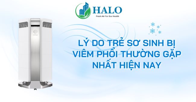 ly-do-tre-so-sinh-bi-viem-phoi