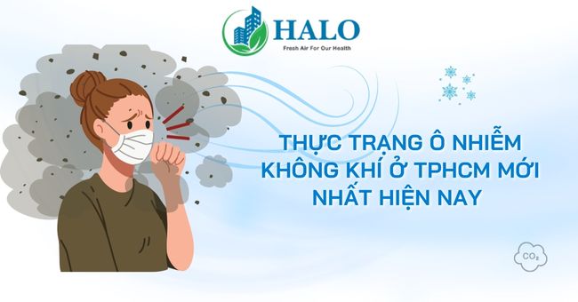 Thực trạng ô nhiễm không khí ở TPHCM mới nhất hiện nay thuc-trang-o-nhiem-khong-khi-o-tphcm