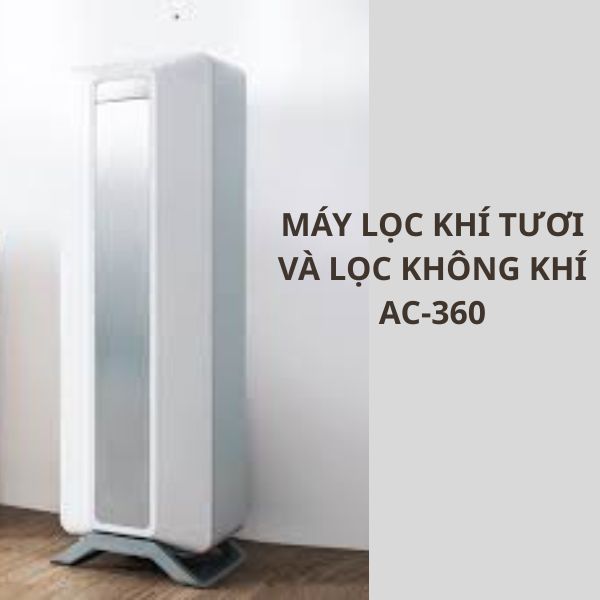 Máy cấp khí tươi và lọc không khí AC-360